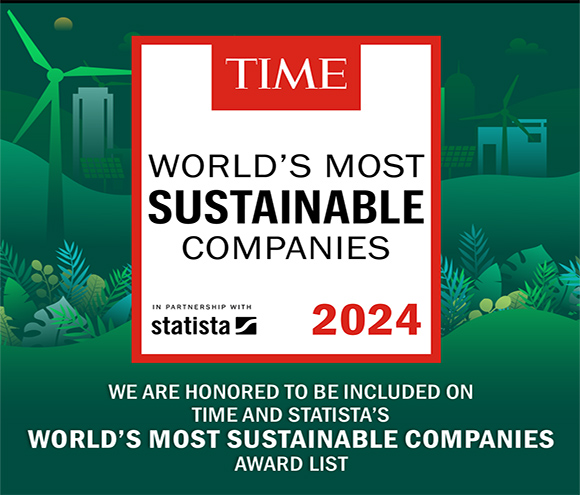 Time World's Most Sustainable Companies.  In partnership with statista (statista logo) 2024.  We are honored to be included on Time and Statista's World's Most Sustainable Companies Award List. Green background with a wind turbine, solar cells, a building, and plants.