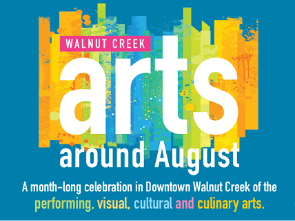 Walnut Creek Arts Around August - A month-long celebration in Downtown Walnut Creek of the performing, visual, cultural and culinary  arts.