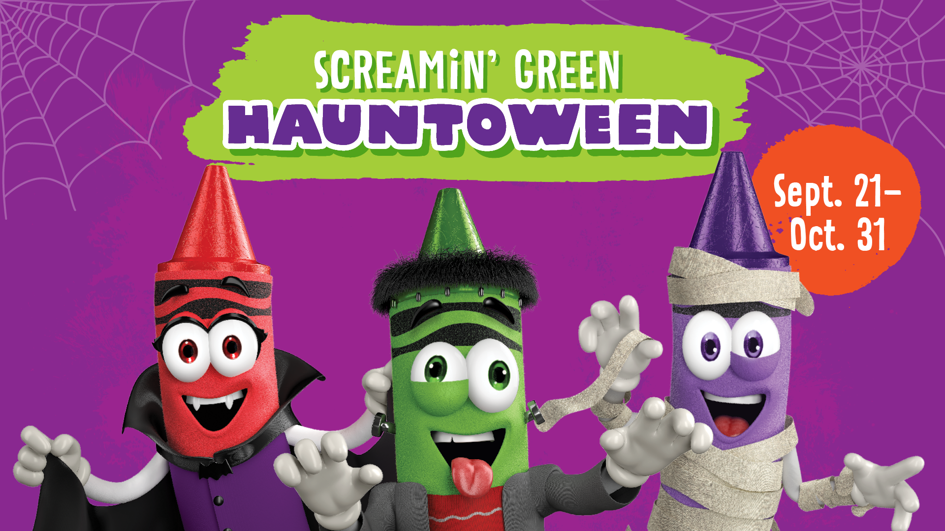 Graphic with three cartoon Crayola characters dressed in Halloween costumes. Image says "Screamin' Green Hauntoween. Sept 21 - Oct 31." 