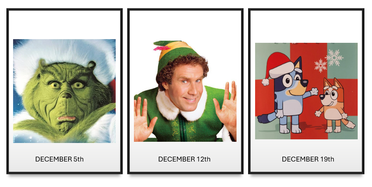 Headshot of the mean green one (December 5th), your favorite elf (December 12th) and the blue puppy December 19th).