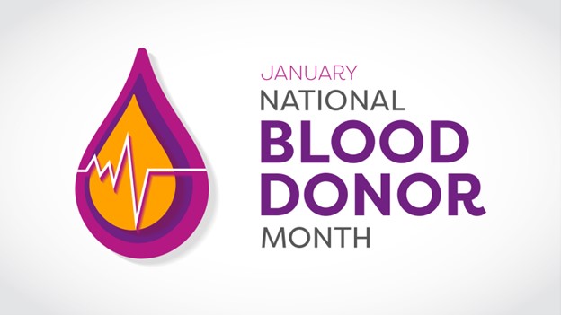 image has a drop of blood with heartbeat logo, and it says January National Blood Donor Month.  