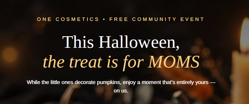 One Cosmetics event flyer with black background 