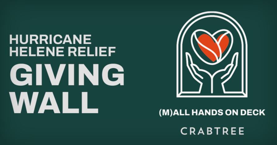 Hurricane Helene Relief Giving Wall
(M)all Hands on Deck
Crabtree
