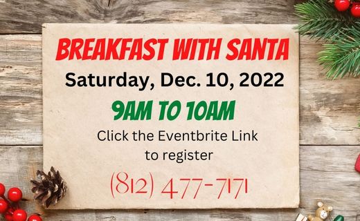 Ad with copy that reads Breakfast with Santa, Saturday, December 10, 2022, 9AM to 10 AM.