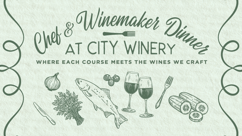 Illustrated invitation for the Chef & Winemaker Dinner at City Winery, featuring hand-drawn sketches of an onion, herbs, fish, wine glasses, grapes, a knife and fork, and sliced zucchini, with the tagline 'Where each course meets the wines we craft