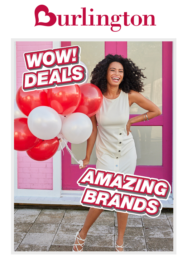 Burlington wow deals amazing brands woman standing with balloons in her hand 