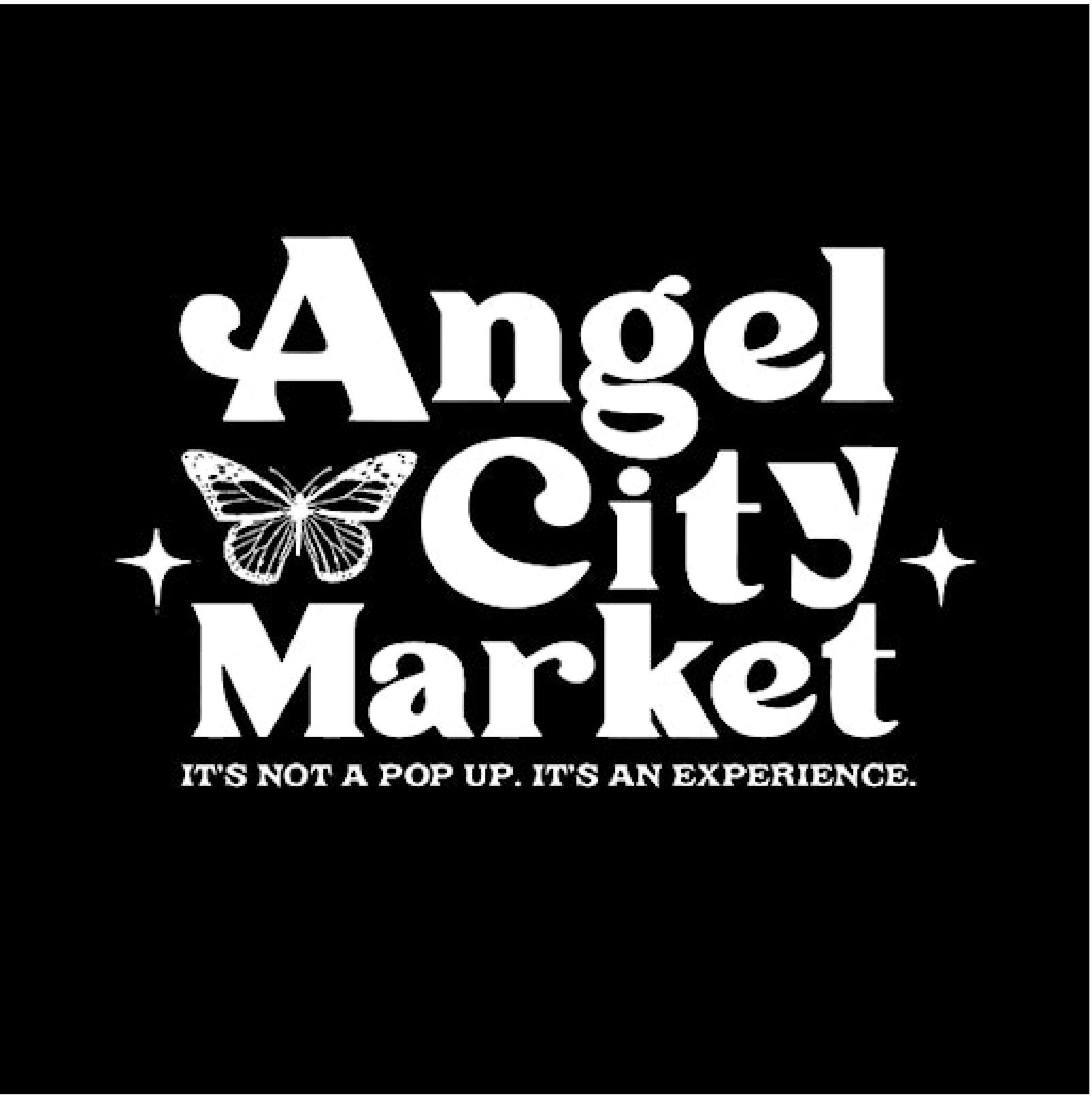 Angel City Market 
Its not a pop up . its an experience
butterfly 