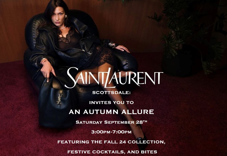 saint laurent scottsdale invites you to an autumn allure saturday september 28th 3-7pm featuring the fall 24 collection, festive cocktails, and bites. text overlaid a model posing in a leather jacket