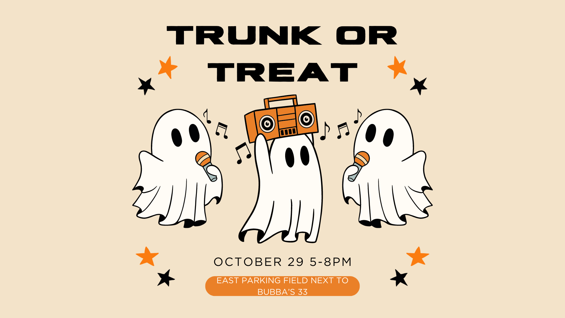 beige and orange theme with ghosts promoting the Trunk or Treat at Bubba's 33 