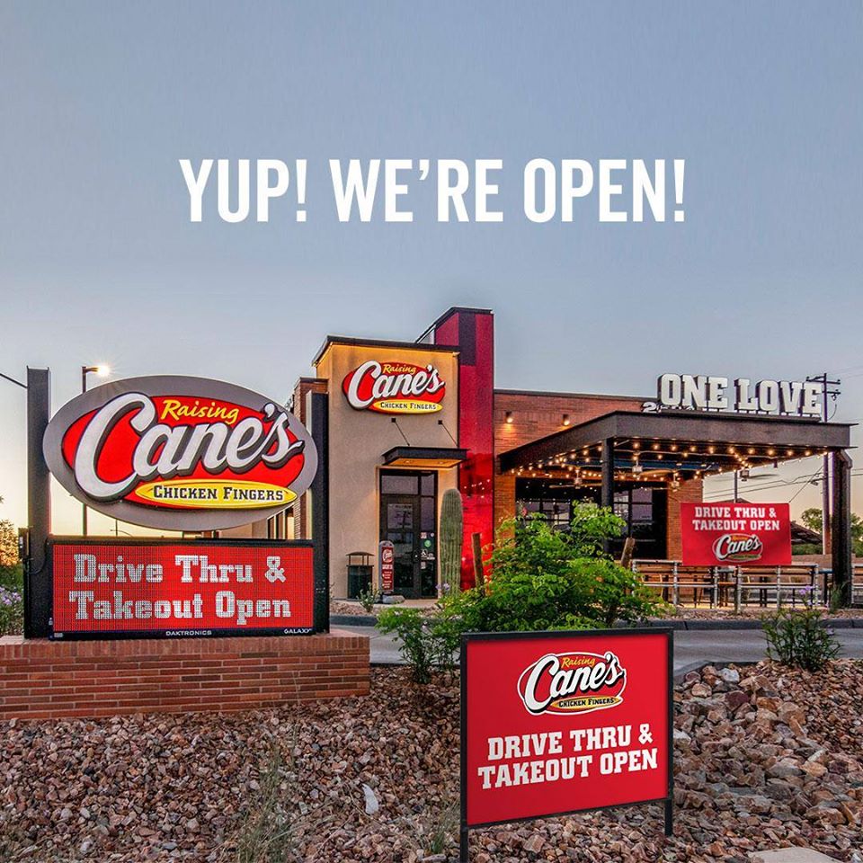 Raising Cane's Chicken Fingers is open for Drive - Thru & Takeout Orders
