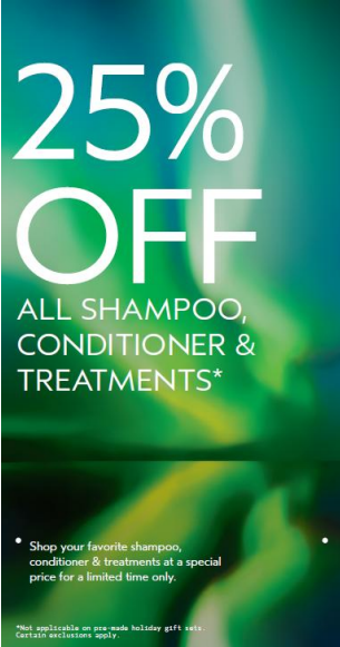A greeen flyer advertising Aveda's 25% off sale of shampoos, conditioners and treatments. 