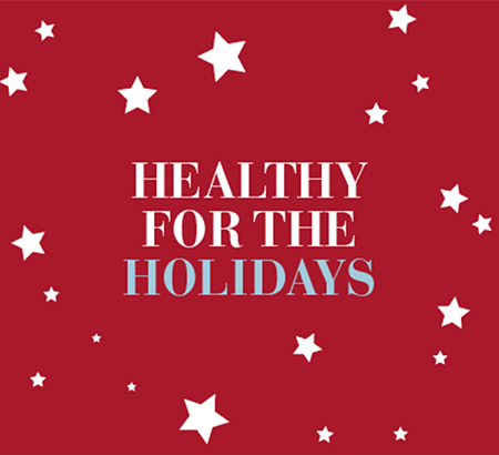 An illustration of stars on a red background with the word "Healthy for the Holidays"