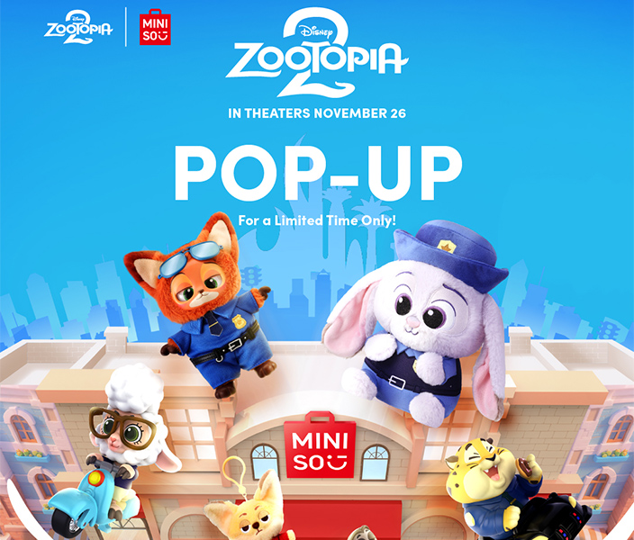 Disney Zootopia 2 | Miniso. Disney Zootopia 2 in theaters November 26 Pop-Up. For a limited time only!