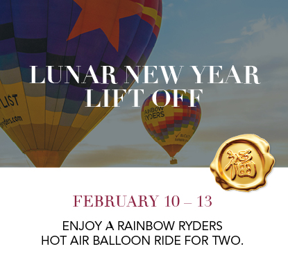 Lunar New Year Lift Off
February 10-13
Enjoy a Rainbow Ryders Hot Air Balloon RIde for Two
photo of two hot air balloons in the sky