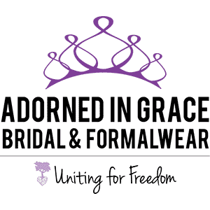 Adorned in Grace Bridal & Formalwear. Uniting for Freedom
