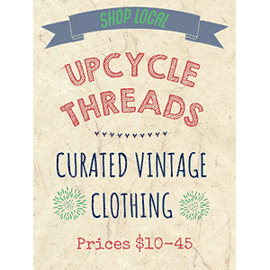 Shop Local. Upcycle Threads Curated Vintage Clothing. Prices $10-45